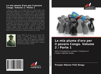 La mia piuma d’oro per il povero Congo. Volume 2 / Parte 1
