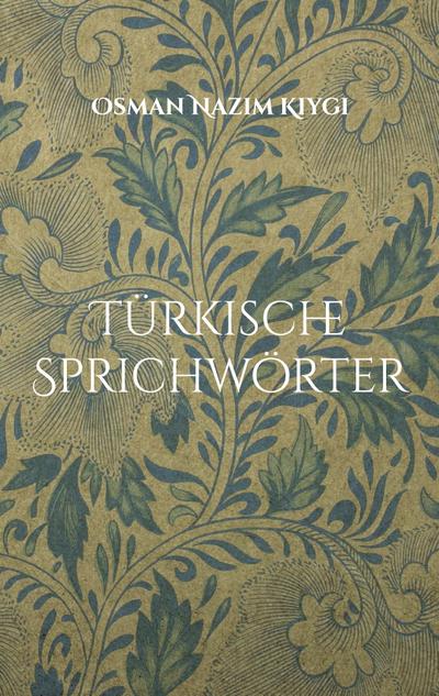 Türkische Sprichwörter