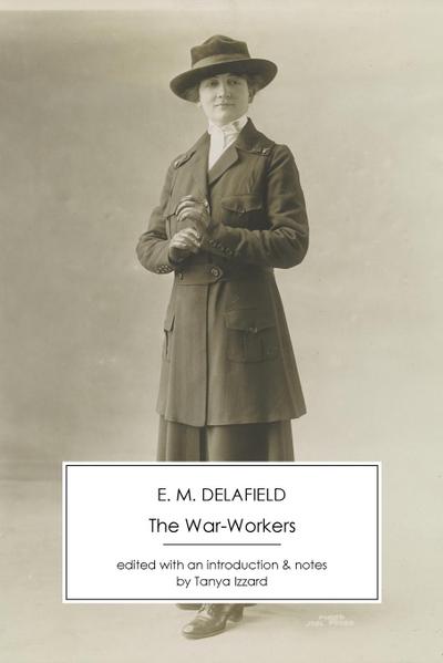 Delafield, E: War-Workers