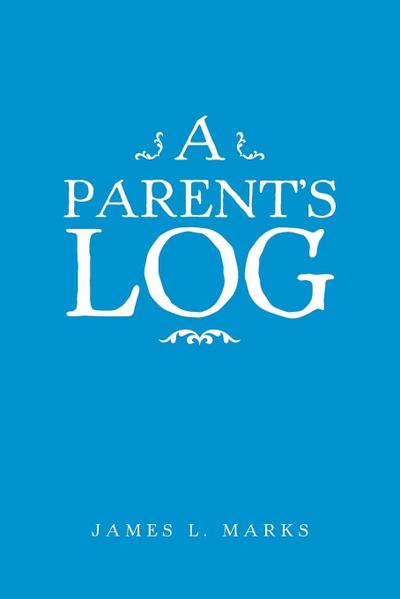 A Parent’s Log