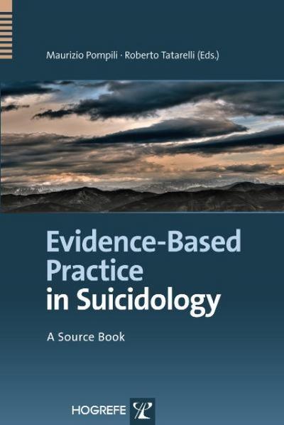 Evidence-Based Practice in Suicidology: A Source Book