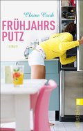 Frühjahrsputz: Roman