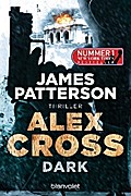 Dark - Alex Cross 18 von James Patterson | Ebook