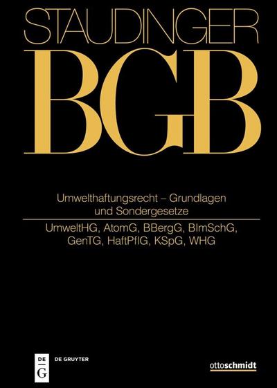 Umwelthaftungsrecht - Grundlagen und Sondergesetze