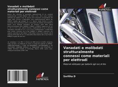 Vanadati e molibdati strutturalmente connessi come materiali per elettrodi