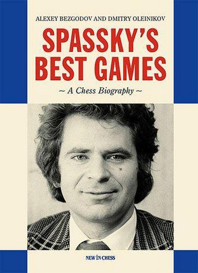 Spassky’s Best Games