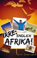 Irre, endlich Afrika!