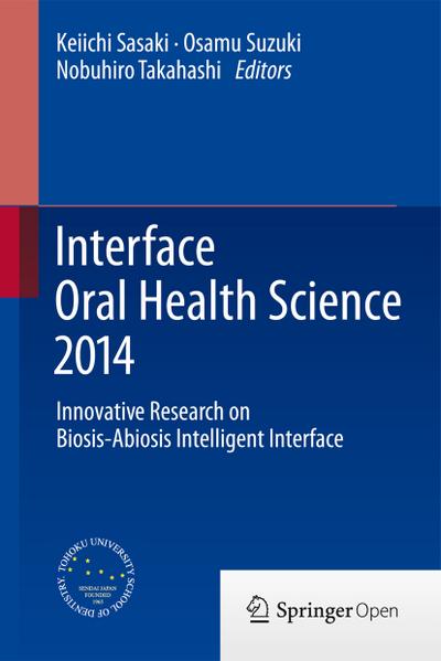 Interface Oral Health Science 2014