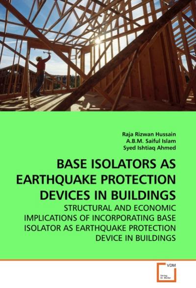 BASE ISOLATORS AS EARTHQUAKE PROTECTION DEVICES IN BUILDINGS