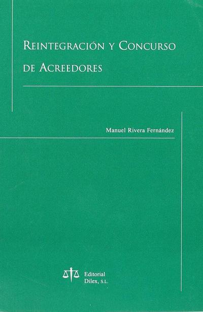 Reintegración y concurso de acreedores