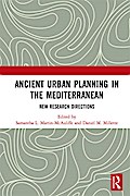 Ancient Urban Planning in the Mediterranean