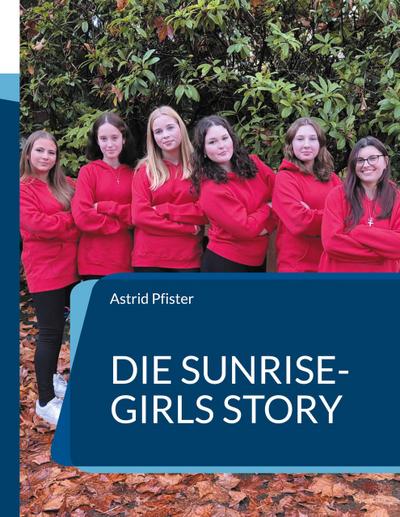 Die Sunrise-Girls Story
