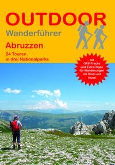 Abruzzen 24 Touren in drei Nationalparks