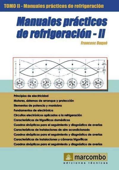 Manuales prácticos de refrigeración. Tomo 2.