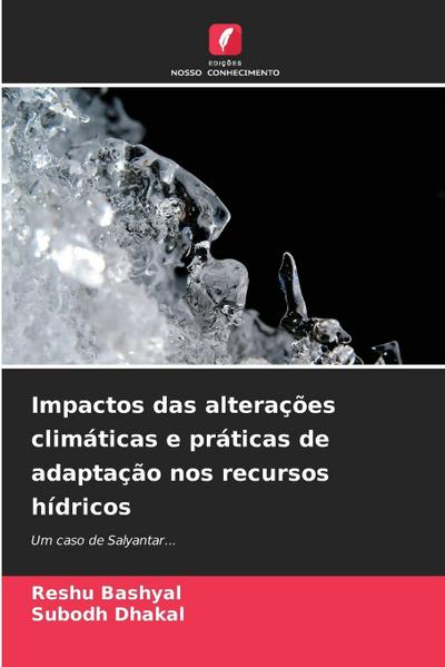 Impactos das alterações climáticas e práticas de adaptação nos recursos hídricos