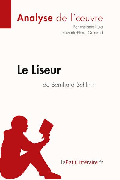 Le Liseur de Bernhard Schlink (Analyse de l’oeuvre)
