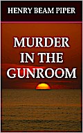 Murder In the Gunroom