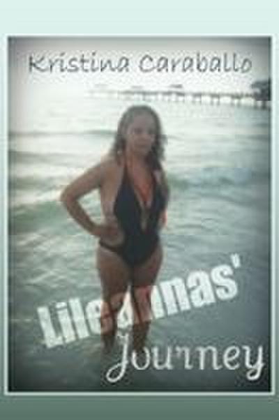 Lileannas’ Journey