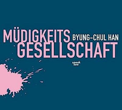Müdigkeitsgesellschaft, Audio-CD