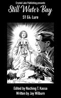 Still Water Bay S1 E4 (A Series of Small Town Horror, #4)