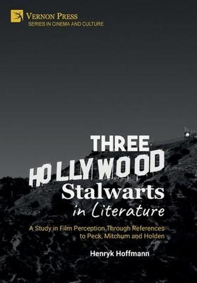 Three Hollywood Stalwarts in Literature