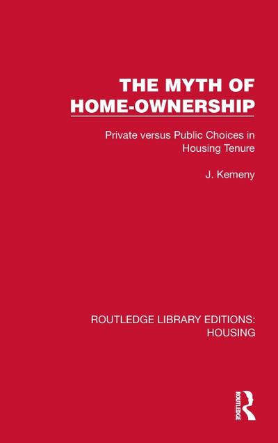 The Myth of Home Ownership