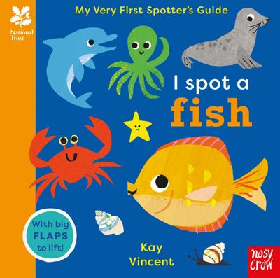 National Trust: My Very First Spotter’s Guide: I Spot A Fish