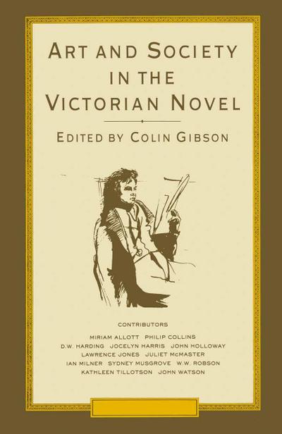 Art and Society in the Victorian Novel