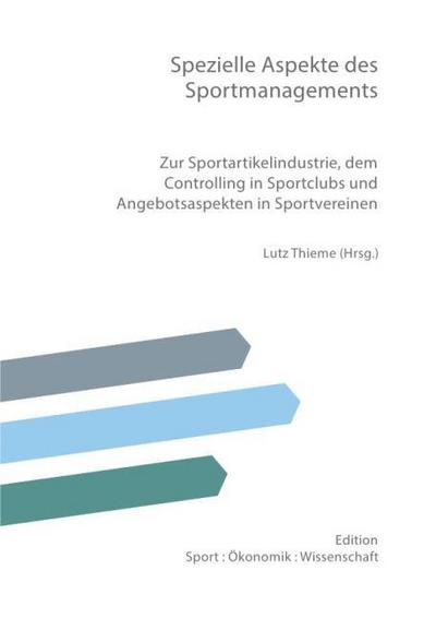 Spezielle Aspekte des Sportmanagements
