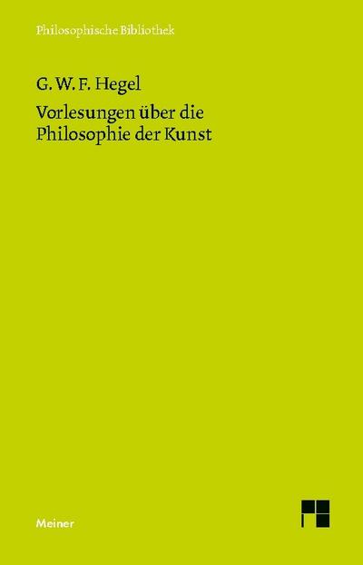 Vorlesungen über die Philosophie der Kunst