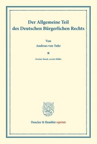 Der Allgemeine Teil des Deutschen Bürgerlichen Rechts
