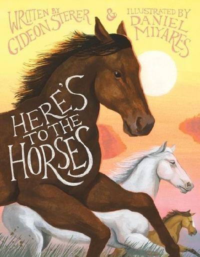 Here’s to the Horses