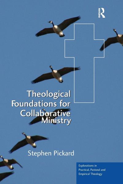 Theological Foundations for Collaborative Ministry