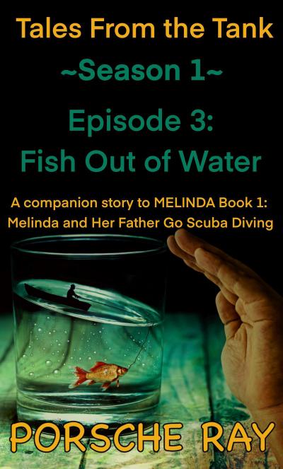 Fish Out of Water (Tales From the Tank, #1.3)