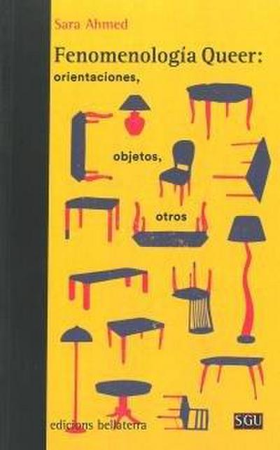 Fenomenología Queer : orientaciones, objetos, otros