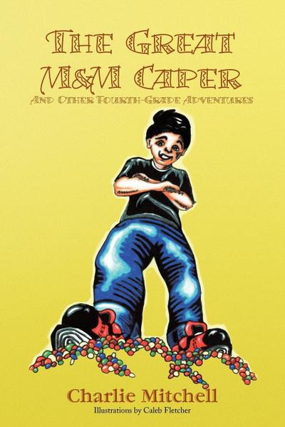 The Great M&M Caper