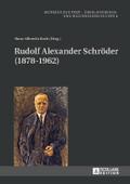 Rudolf Alexander Schröder (1878-1962)