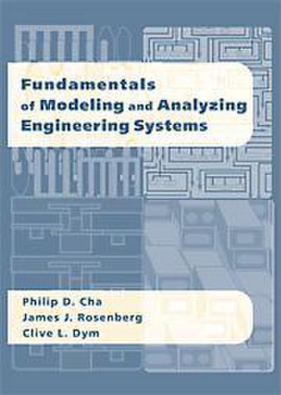 Fundamentals of Modeling and Analyzing Engineering Systems