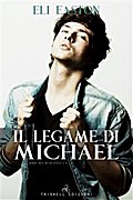 Il legame di Michael