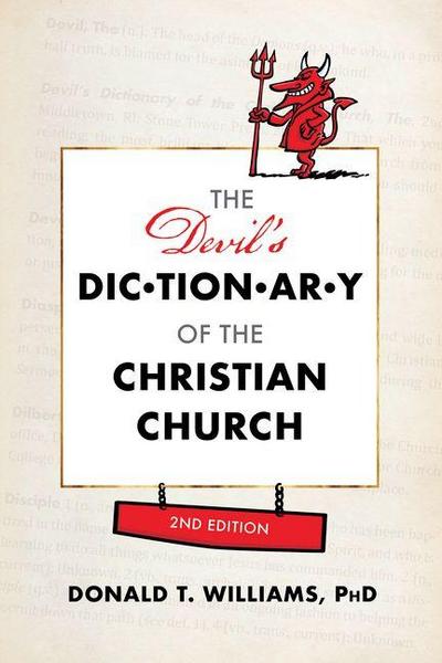 The Devil’s Dictionary of the Christian Church 2nd Edition
