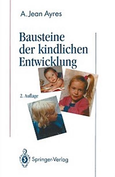 Bausteine der kindlichen Entwicklung