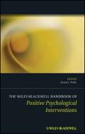 The Wiley Blackwell Handbook of Positive Psychological Interventions