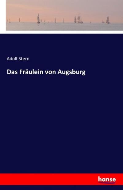 Das Fräulein von Augsburg