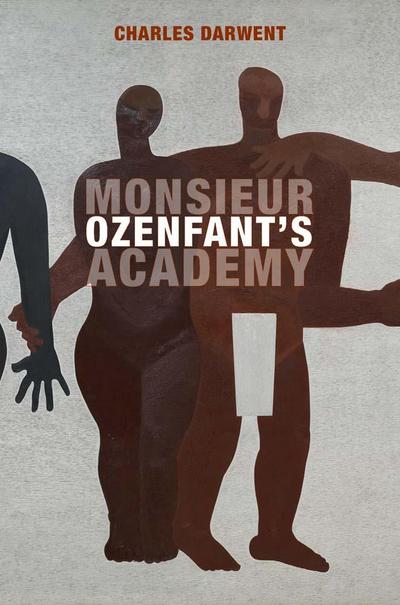 Monsieur Ozenfant’s Academy
