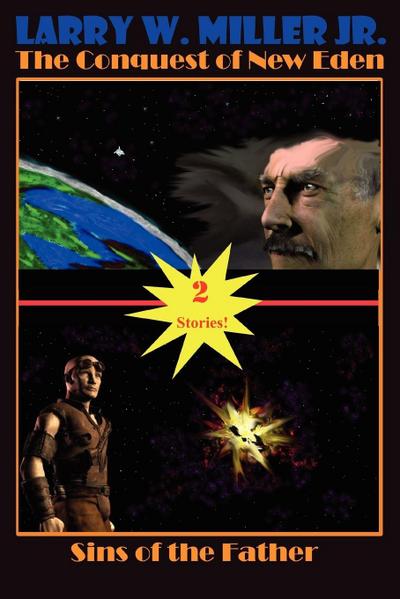 The Conquest of New Eden/Sins of the Father