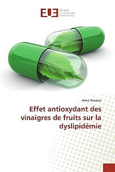 Effet antioxydant des vinaigres de fruits sur la dyslipidémie
