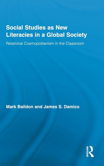 Social Studies as New Literacies in a Global Society