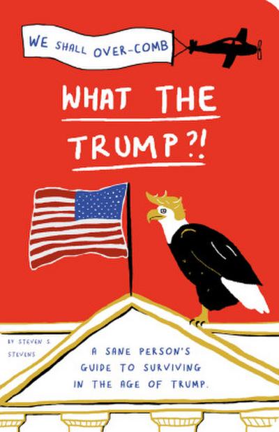 What the Trump?