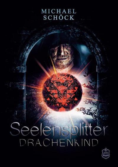 Seelensplitter - Drachenkind