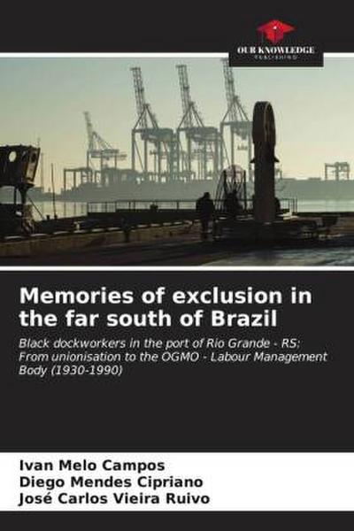 Memories of exclusion in the far south of Brazil